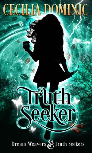 [Dream Weavers & Truth Seekers 01] • Truth Seeker